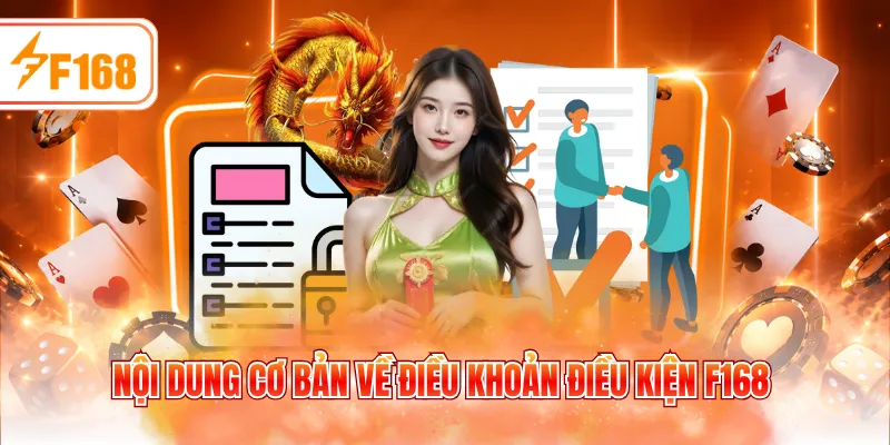 Nội dung cơ bản về điều khoản điều kiện F168