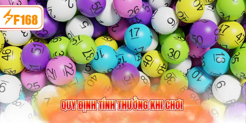 Quy định tính thưởng khi chơi