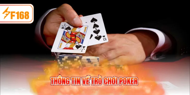 Thông tin về trò chơi Poker