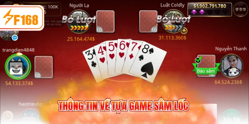 Thông tin về tựa game sâm lốc
